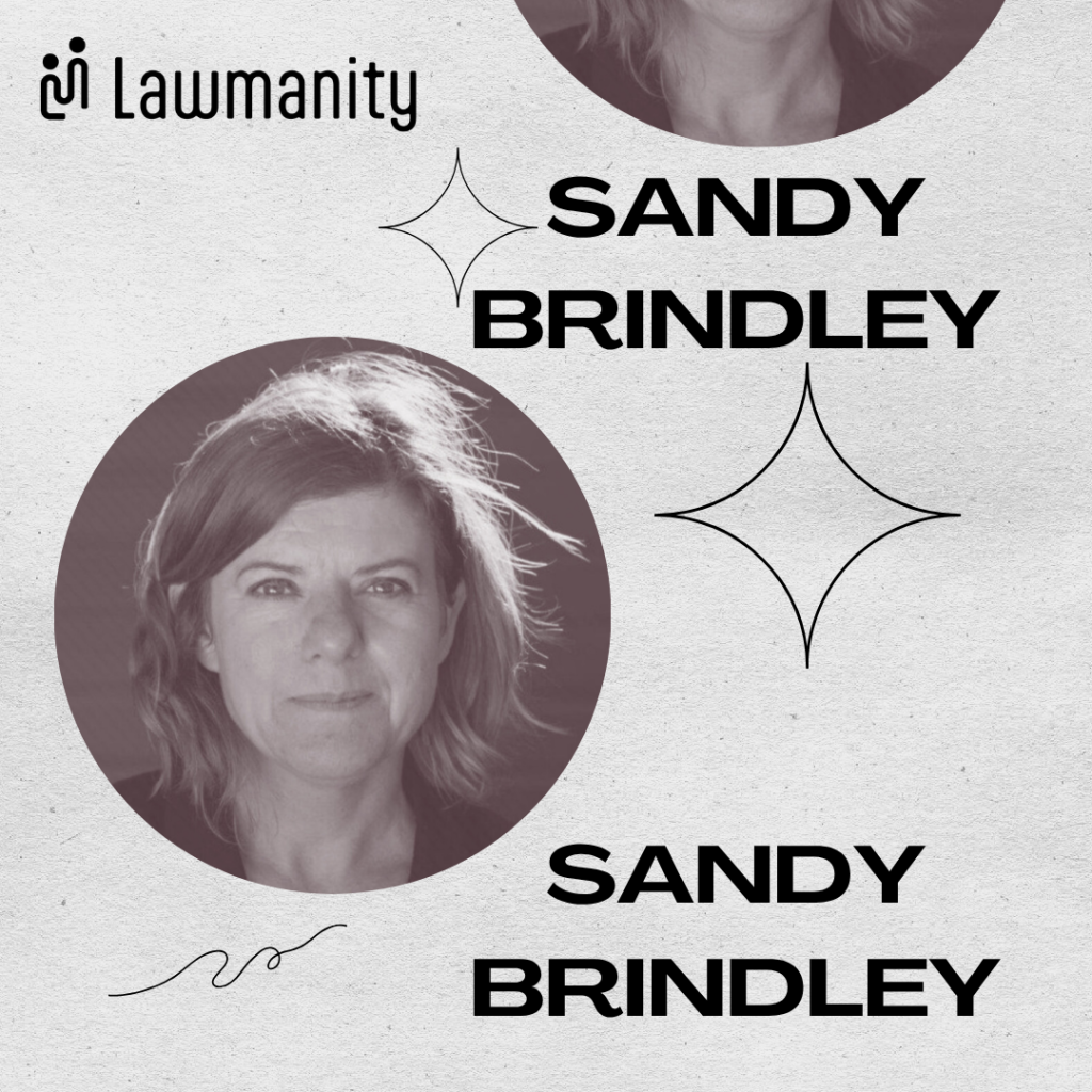 Podcast cover for Lawmanity podcast with smiling woman and her name: Sandy Brindley